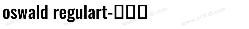 oswald regulart字体转换